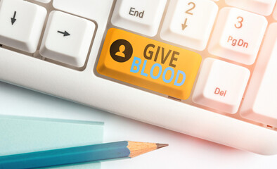 Conceptual hand writing showing Give Blood. Concept meaning an individual voluntarily has blood...