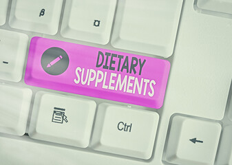 Text sign showing Dietary Supplements. Business photo text product intended to supplement the diet...