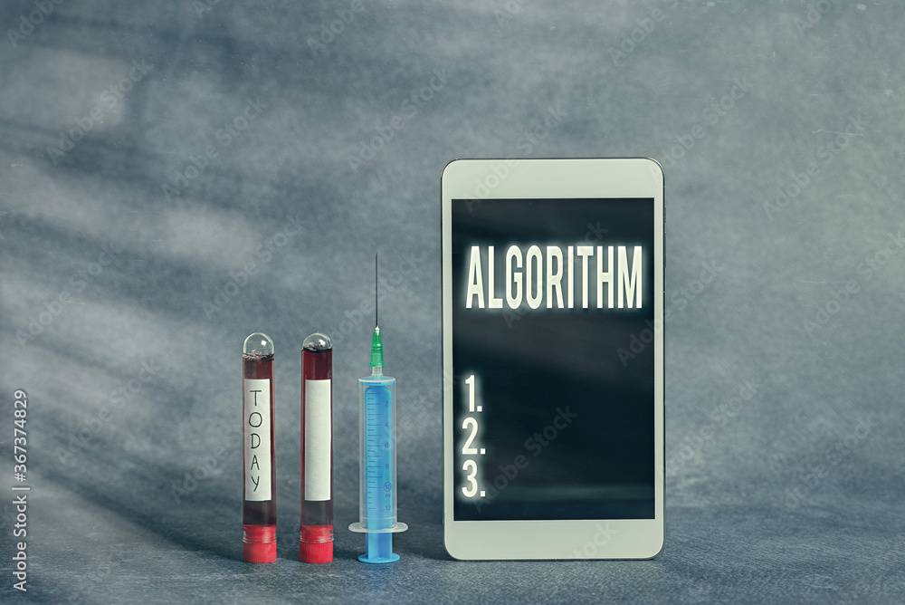 Poster Text sign showing Algorithm. Business photo showcasing procedure for solving a problem or accomplishing tasks etc. Extracted blood sample vial with medical accessories ready for examination