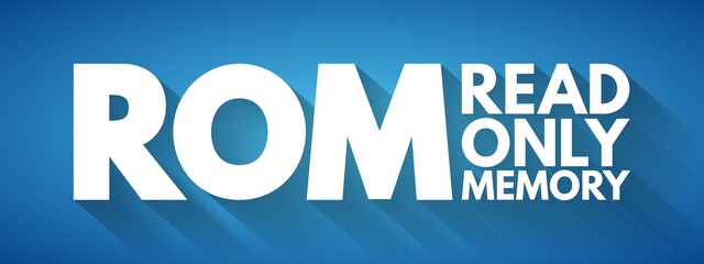 ROM - Read Only Memory acronym, technology concept background