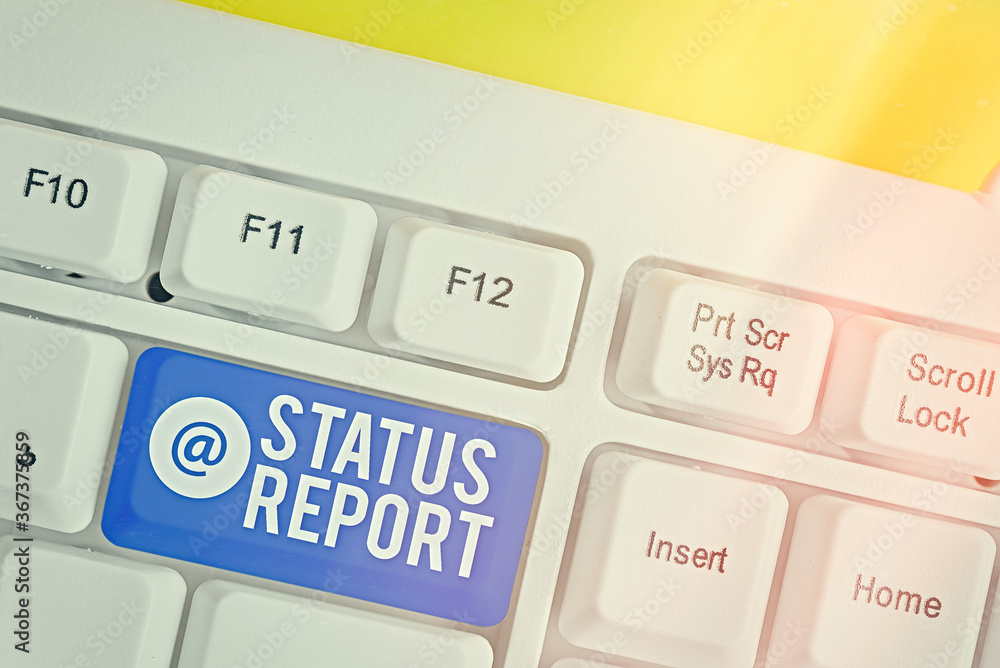 Poster writing note showing status report. business concept for summarizes the particular situation as of a