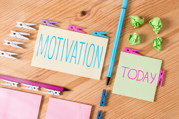 Handwriting text writing Motivation. Conceptual photo the general desire or willingness of someone...
