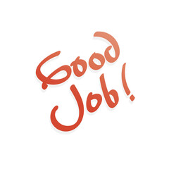 Fototapeta premium Doodle text about good job concept idea