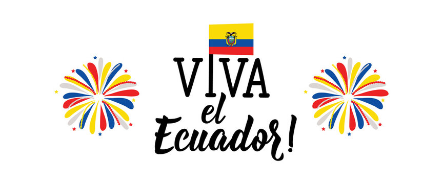 Viva Ecuador - in Spanish. Lettering. Ink illustration. Modern brush calligraphy. Viva el Ecuador