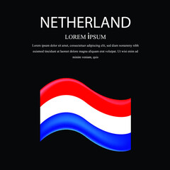 Netherlands waving flag set of vector illustration. Blue red colors of Netherlands wavy realistic flag as a patriotic symbol