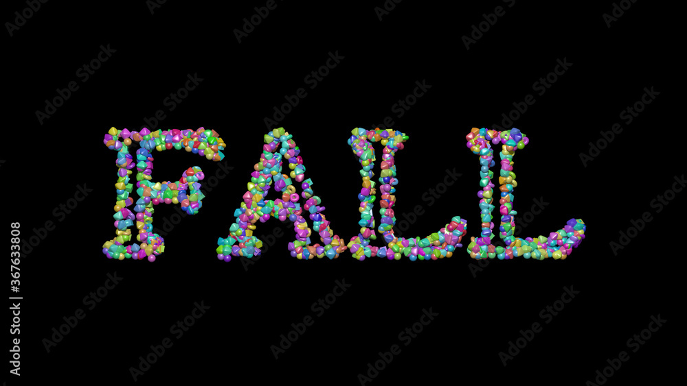 Poster fall: 3d illustration of the text made of small objects over a black background with shadows. autumn