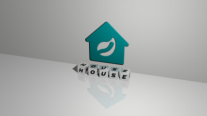 3D illustration of HOUSE graphics and text made by metallic dice letters for the related meanings of the concept and presentations. building and architecture