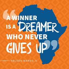 Nelson Mandela Inspirational Quote A winner is a dreamer who never gives up - obrazy, fototapety, plakaty