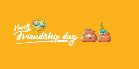 Happy friendship day horizontal banner or greeting card with vector funny cartoon poo friends characters isolated on abstract orange background. Best friends concept