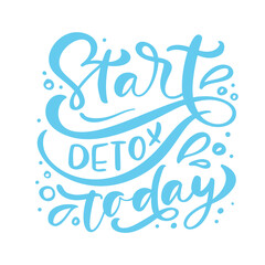 Start Detox today logo calligraphy lettering text poster in doodle style. Hand drawn green brush stroke for smoothie or detox drink in the bottle. For cafe, social media blog