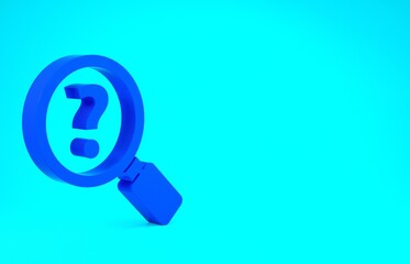 Blue Unknown search icon isolated on blue background. Magnifying glass and question mark. Minimalism concept. 3d illustration 3D render.