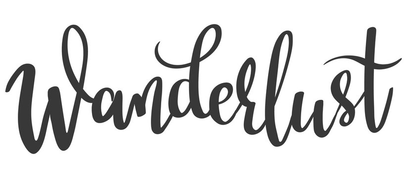 Hand-written lettering word Wanderlust. Vector illustration, isolated on white background. Design for greeting card, poster, banner etc.