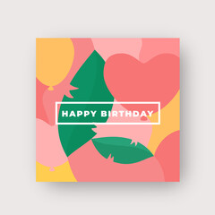 Vibrant Colors Birthday Pattern Abstract Vector Greeting Card Background. Leaves, Baloons and Hearts Layout with Modern Typography. Soft Shadows.