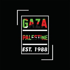 Gaza Palestine slogan tee graphic typography for prints t-shirt design vector illustration style art