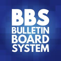 BBS - Bulletin Board System acronym, technology concept background