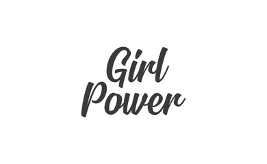 Girl power quote lettering. Calligraphy inspiration graphic design typography. Hand written card. Simple vector Female sign.