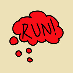 Run text, run lettering in red buble on silver background. Running letter, active and healthy lifestyle motivation, movement concept. Danger warning.