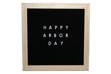 A Black Sign With a Birch Frame That Says Happy Arbor Day on a Pure White Background