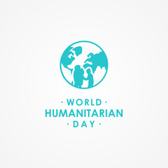 World Humanitarian Day Vector Design Illustration For Celebrate Moment