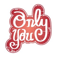 only you lettering