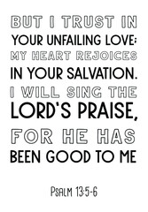 Obraz premium But I trust in your unfailing love; my heart rejoices in your salvation. Bible verse, quote