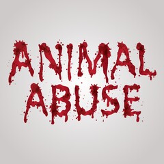 bloody animal abuse text