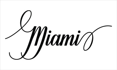 Miami Script Calligraphy Cursive Typography Black text lettering and phrase isolated on the White background  
