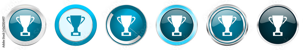 Poster cup silver metallic chrome border icons in 6 options, set of web blue round buttons isolated on whit