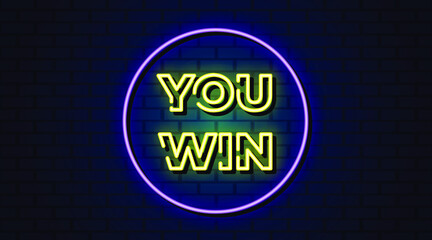 You win neon sign, neon symbol