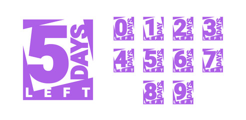 Countdown left days banner. count time sale. Nine, eight, seven, six, five, four, three, two, one, zero days left. Vector illustration