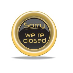 sorry we are closed