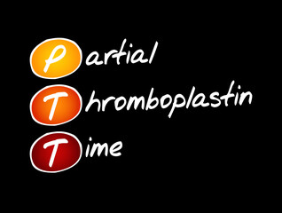 PTT - Partial Thromboplastin Time acronym, medical concept background