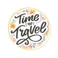 Calligraphic Writing lettering Time to Travel vector illustration