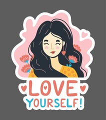 Happy pretty woman, surrounded by flowers. Love yourself quote. Hand-drawn colorful portrait of young girl. Character, face, head, avatar. Vector isolated illustration for sticker, postcard, card.