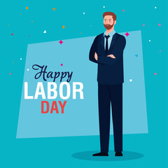 labor day poster, with elegant businessman vector illustration design