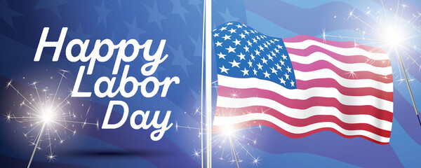Happy Labor Day. Banner with USA American Flag and Fireworks.