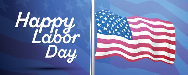 Happy Labor Day. Banner with USA American Flag.