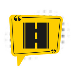 Black Road icon isolated on white background. Yellow speech bubble symbol. Vector.