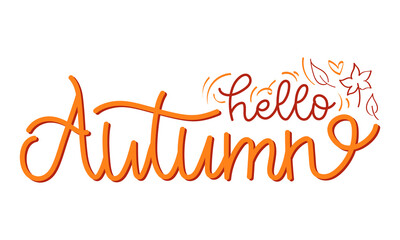 Hello Autumn vector hand-drawn lettering with doodle leaves. Fall inscription isolated on white background. Template with calligraphy phrase for sticker, card, poster, web banner or social media. 
