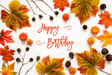 Beautiful Calligraphy Of English Text Happy Birthday. Frame Of Bright Colorful Autumn Leaf Decoration.