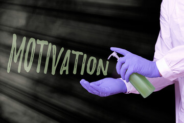 Handwriting text writing Motivation. Conceptual photo the general desire or willingness of someone...