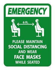 Emergency Maintain Social Distancing Wear Face Masks Sign on white background