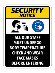 Security Notice Staff Must Undergo Temperature Check Sign on white background