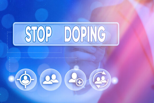 Word Writing Text Stop Doping. Business Photo Showcasing Quit The Use Of Banned Athletic Performanceenhancing Drugs Information Digital Technology Network Connection Infographic Elements Icon