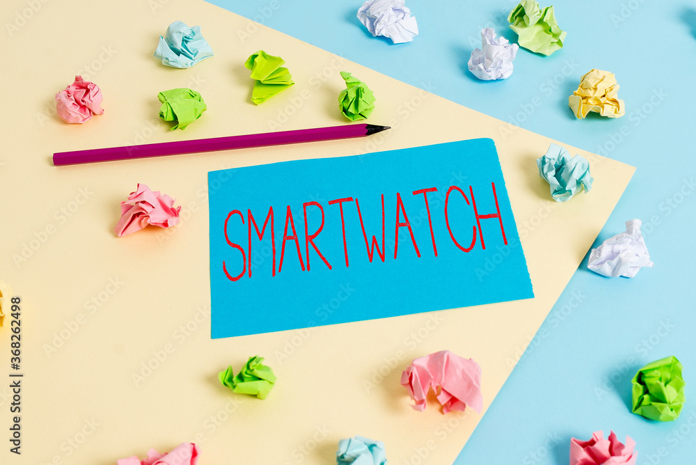 Poster writing note showing smartwatch. business concept for mobile device with touchscreen display, to be 