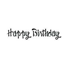 Vector Lettering/Typography. Happy birthday text with script type on white background. Design element for celebration, greeting cards, poster, banner or print.