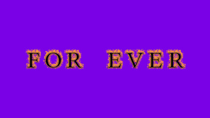 for ever fire text effect violet background. animated text effect with high visual impact. letter and text effect. Alpha Matte. 