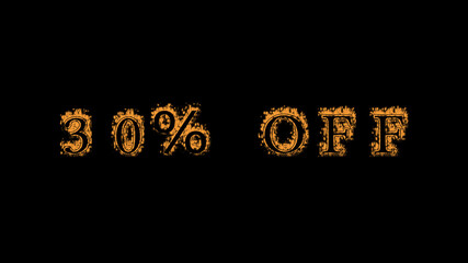 30% off fire text effect black background. animated text effect with high visual impact. letter and text effect. Alpha Matte. 