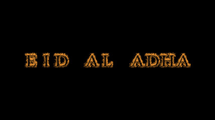 Fototapeta na wymiar eid al adha fire text effect black background. animated text effect with high visual impact. letter and text effect. Alpha Matte. 