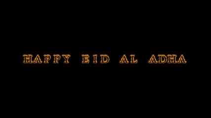 happy eid al adha fire text effect black background. animated text effect with high visual impact. letter and text effect. Alpha Matte. 
